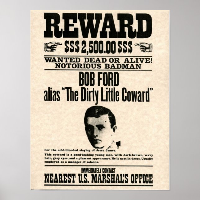 Bob Ford REWARD Poster (Vorne)