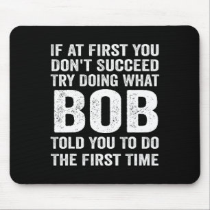 Bob Geschenk Name Personalisiert Geburtstag Lustig Mousepad