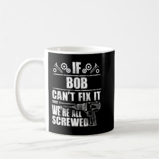 BOB Geschenkname Fix Es Funny Geburtstag Personali Kaffeetasse