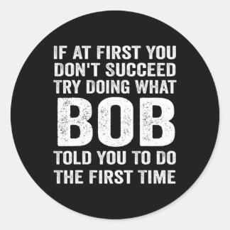 Bob Geschenkname personalisiert Geburtstag lustige Runder Aufkleber