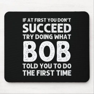 Bob Gift Name Personalisiert Geburtstag Funny Chri Mousepad