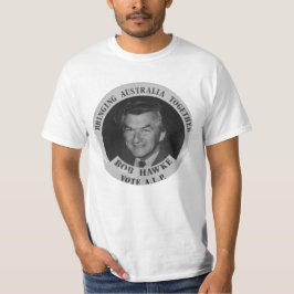 Bob Hawke - T - Shirt Australiens zusammen holen