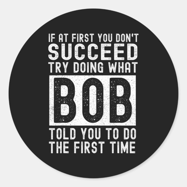 Bob Name personalisiert Geburtstag lustiger Weihna Runder Aufkleber (Vorderseite)