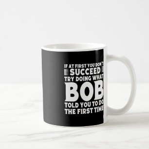 BOB Name Personalisiert Geburtstag Spaß Weihnachte Kaffeetasse