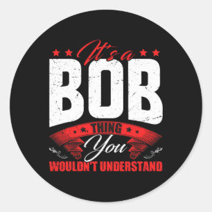 Bob Name Personalisierter Geburtstag Lustig Weihna Runder Aufkleber