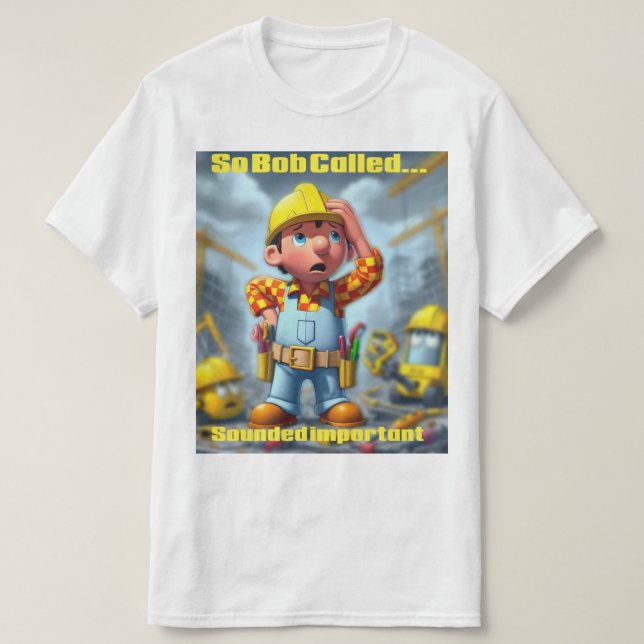 Bob T-Shirt (Design vorne)