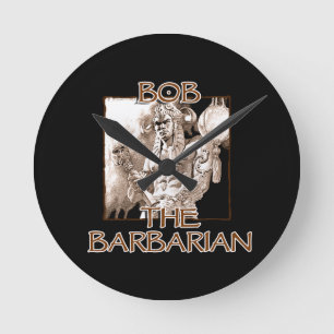 Bob, The Barbarian Runde Wanduhr