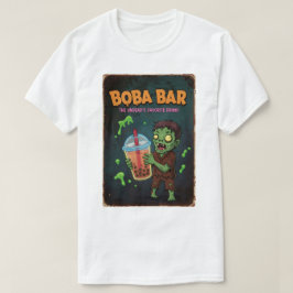 Boba Bar – Das Lieblingsgetränk der Untoten! T-Shi T-Shirt