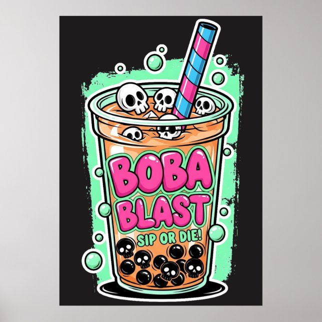 Boba Blast – Sip or Die! Poster (Vorne)