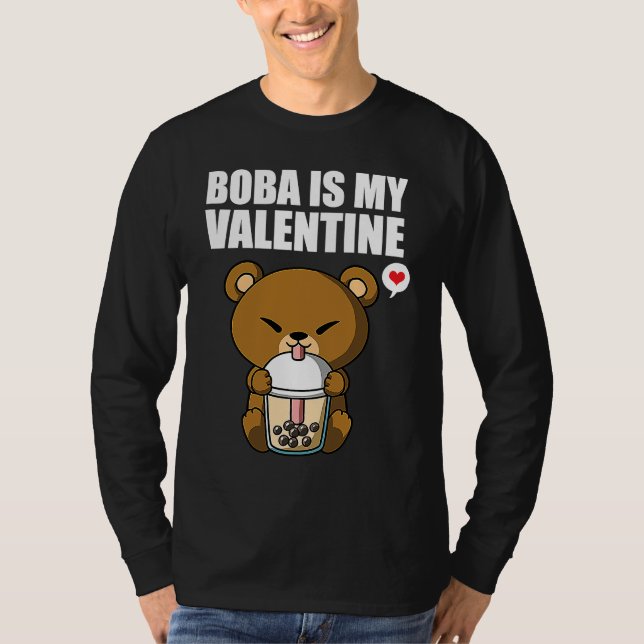 Boba Tea is My Valentine Bear Anti Valentines Day  T-Shirt (Vorderseite)