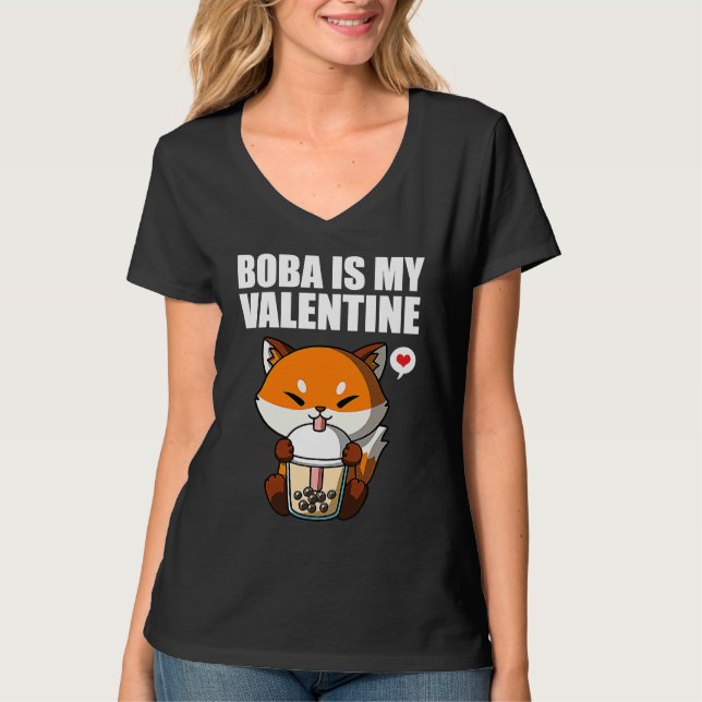 Boba Tea is My Valentine Fox Anti Valentines Day 1 T-Shirt (Vorderseite)