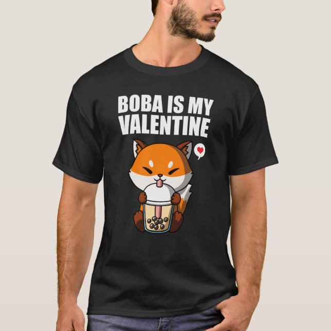 Boba Tea is My Valentine Fox Anti Valentines Day T-Shirt (Vorderseite)