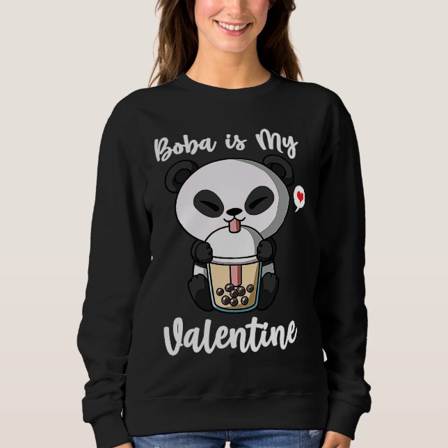 Boba Tea is My Valentine Panda Bear Anti Valentine Sweatshirt (Vorderseite)