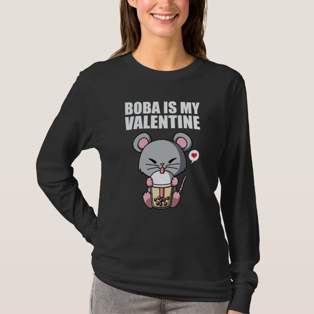 Boba Tea is My Valentine Rat Anti Valentines Day T-Shirt (Vorderseite)