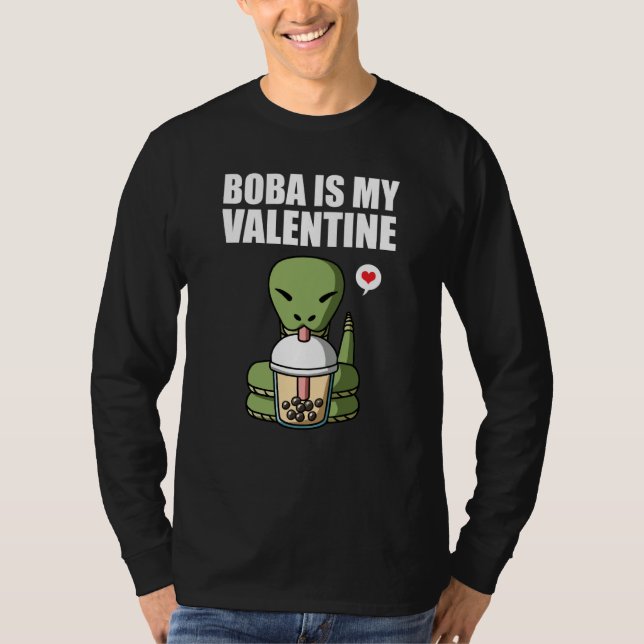 Boba Tea is My Valentine Snake Anti Valentines Day T-Shirt (Vorderseite)