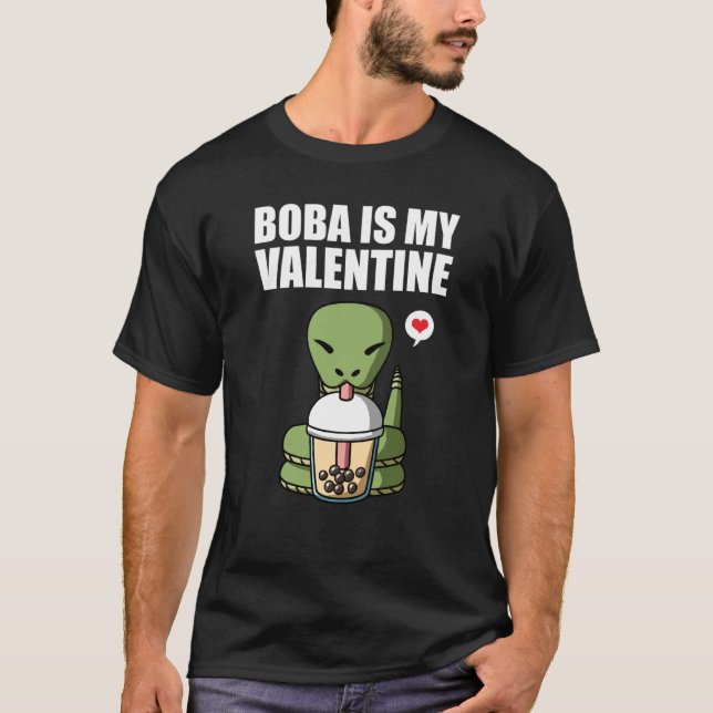 Boba Tea is My Valentine Snake Anti Valentines Day T-Shirt (Vorderseite)