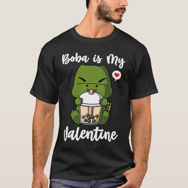 Boba Tea is My Valentine T Rex Dinosaur Anti Valen T-Shirt (Vorderseite)