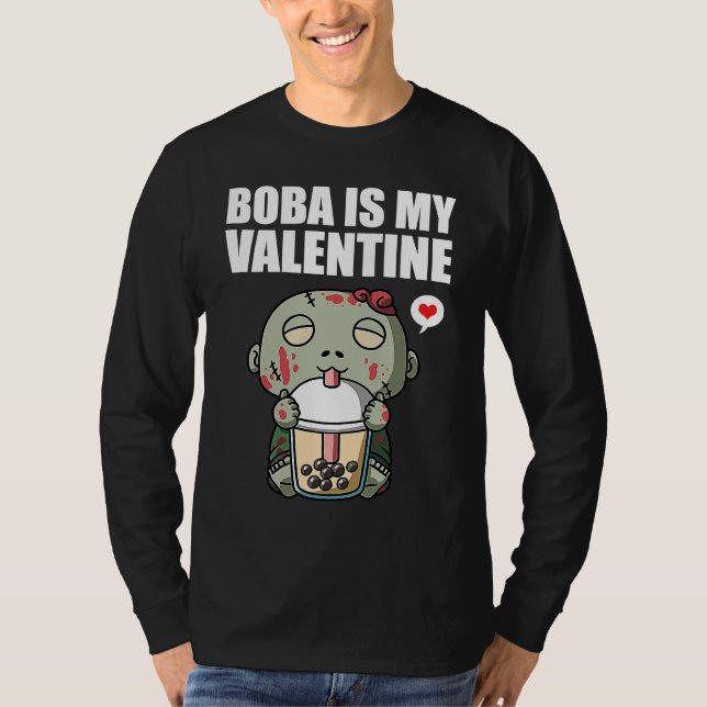 Boba Tea is My Valentine Zombie Anti Valentines Da T-Shirt (Vorderseite)