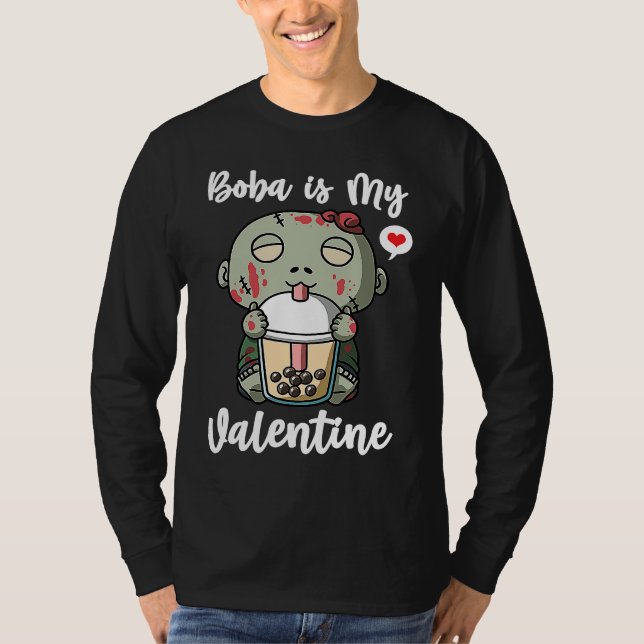 Boba Tea is My Valentine Zombie Anti Valentines Da T-Shirt (Vorderseite)