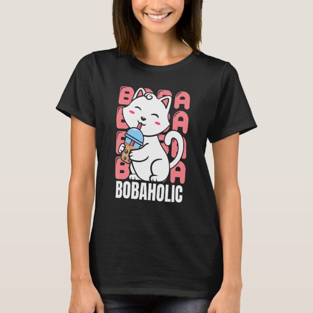 Bobaholic Funny Cat Bubble Tee Shirts Männer Fraue (Vorderseite)