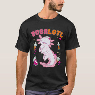 Bobalotl Axolotl Boba Tea Blubble Milk T-Shirt