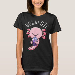 Bobalotl Axolotl Boba Tea Blubble Milk T-Shirt