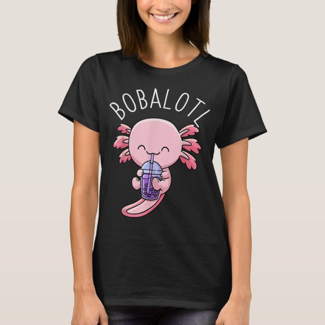 Bobalotl Axolotl Boba Tea Blubble Milk T-Shirt (Vorderseite)