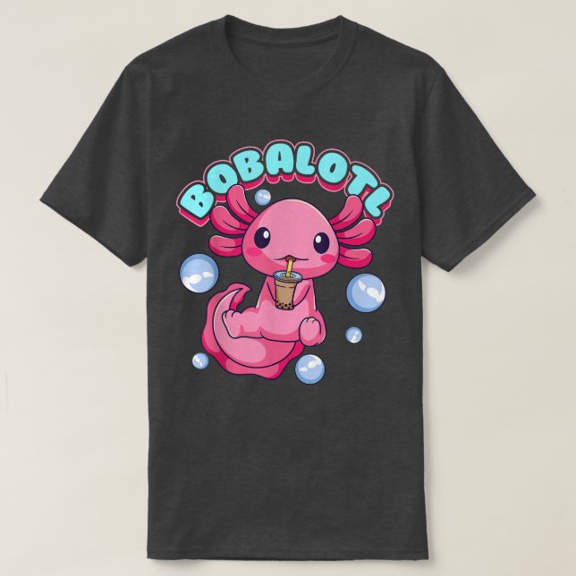 Bobalotl Niedlich Kawaii Axolotl trinken Boba Tea  T-Shirt (Design vorne)