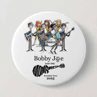 Bobby Joe and The Monarchs Reunion Tour 2025 Button