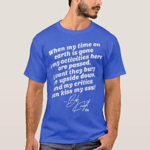 Bobby Knight Bury Me Updown T-Hemd T-Shirt