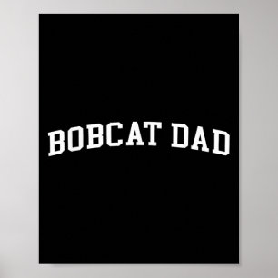 Bobcat Vater Poster