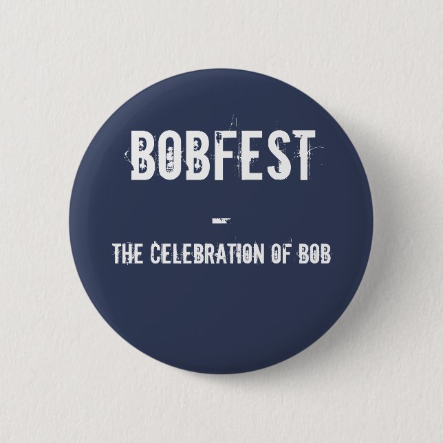 BOBFEST BUTTON (Vorderseite)