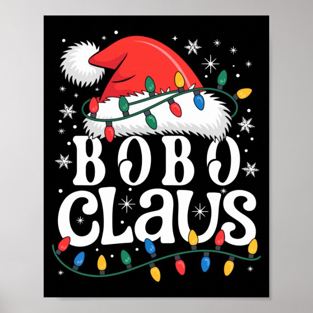 Bobo Claus Funny Xmas Christmas Grandma Holiday St Poster (Vorne)