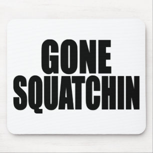 Bobo GEGANGENER SQUATCHIN Gang, der Bigfoot findet Mousepad