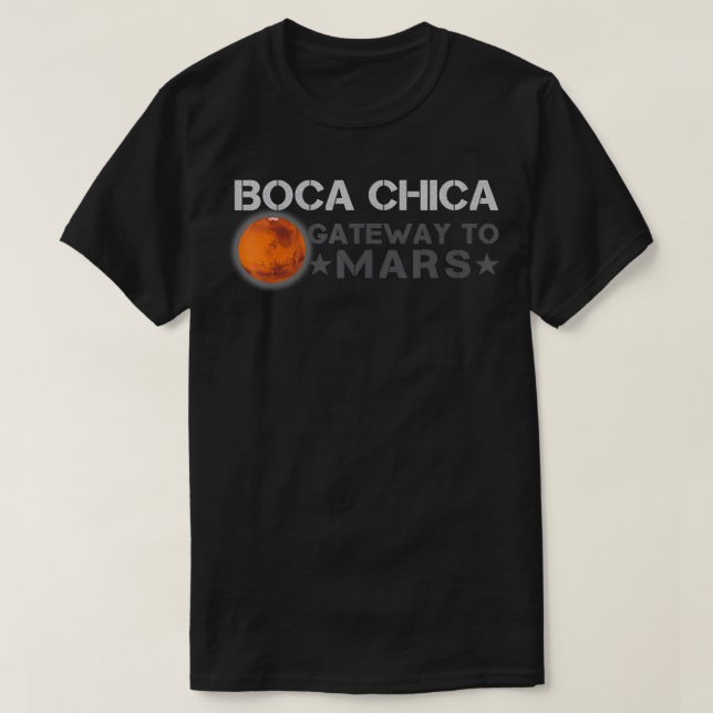 Boca Chica das Tor zu den Mars - Occupy the Red Pl T-Shirt (Design vorne)
