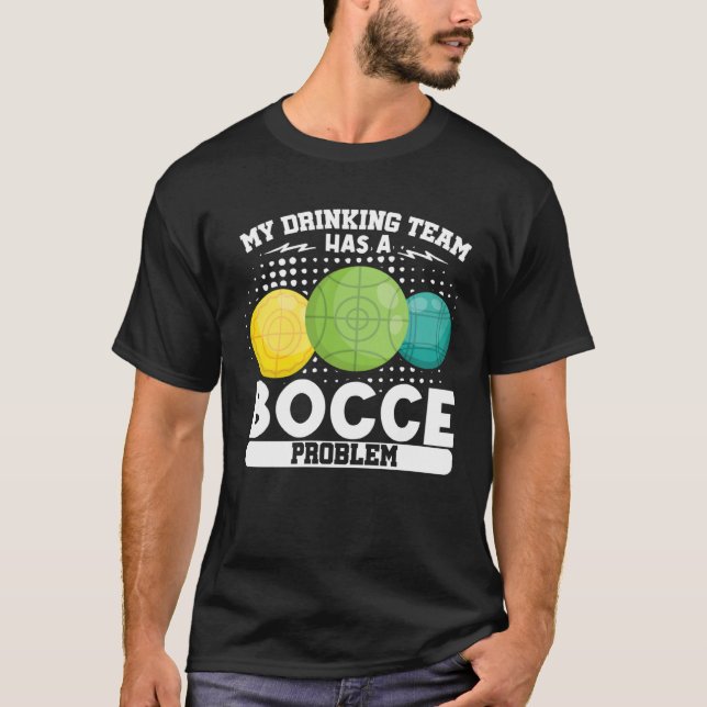 Bocce Ball Bocce Player  1 T-Shirt (Vorderseite)