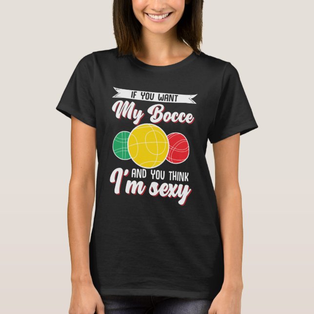 Bocce Ball Bocce Player 1 T-Shirt (Vorderseite)