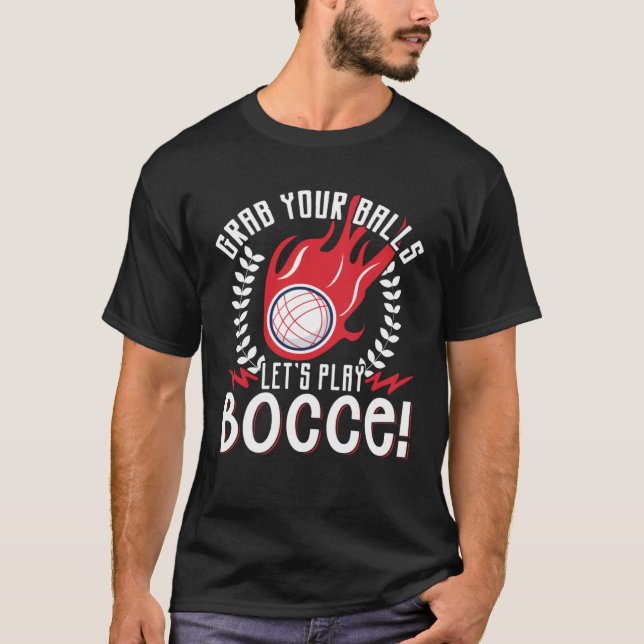 Bocce Ball Bocce Player  20 T-Shirt (Vorderseite)