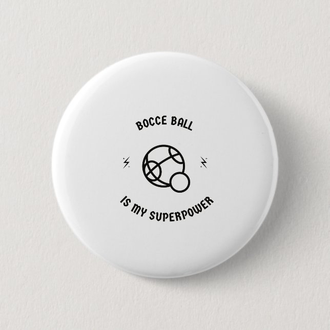 Bocce Ball ist meine Supermacht Button (Vorderseite)