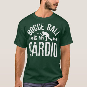 Bocce Ball Player Boules Bocce Ball ist mein Cardi T-Shirt
