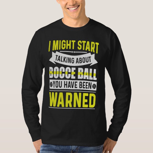 Bocce Ball Player for Petanque Game  6 T-Shirt (Vorderseite)