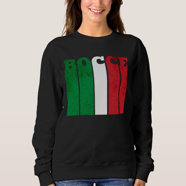 Bocce Ball Player Italia Italy Flag Bocce Sweatshirt (Vorderseite)