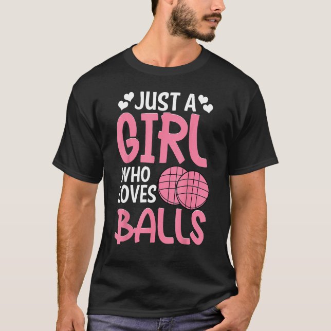 Bocce Ball Player Just A Girl Who Loves Bocce T-Shirt (Vorderseite)