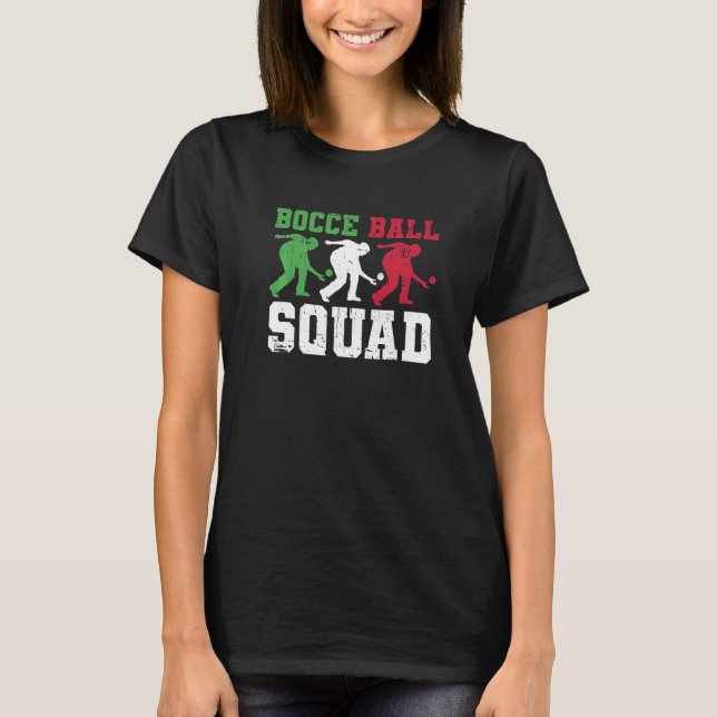 Bocce Ball Squad für einen Bocce Ball Player T-Shirt (Vorderseite)