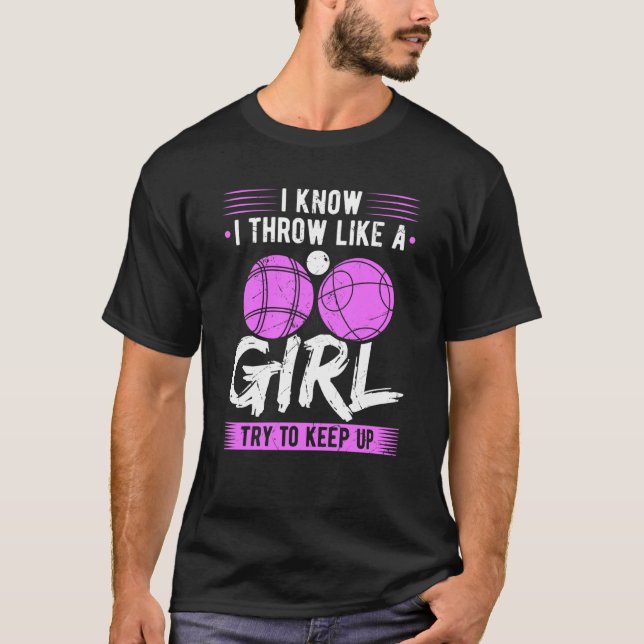 Bocce Ball Throw Like A Girl Boccia Player T-Shirt (Vorderseite)