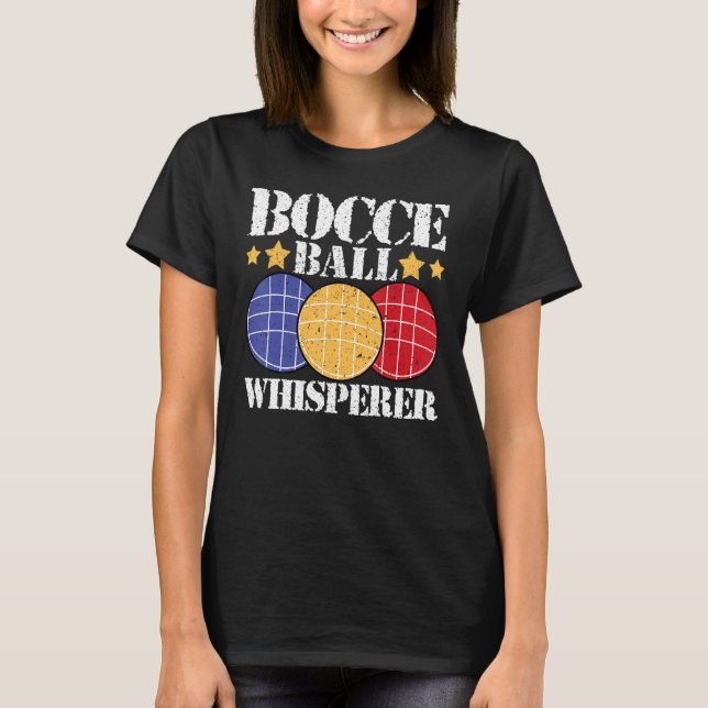 Bocce Ball Whisperer Player T-Shirt (Vorderseite)