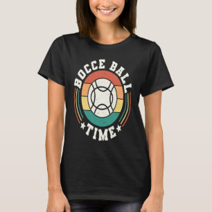 Bocce Ball Zeit Bocce Ball Spieler 1 T-Shirt