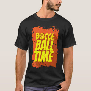 Bocce Ball Zeit Bocce Ball Spieler T-Shirt