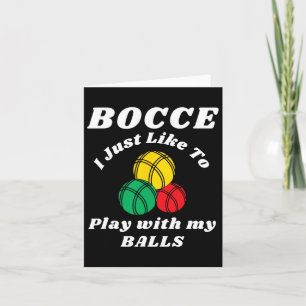 Bocce Byll Player Fun Spaßes Sprichwort Karte