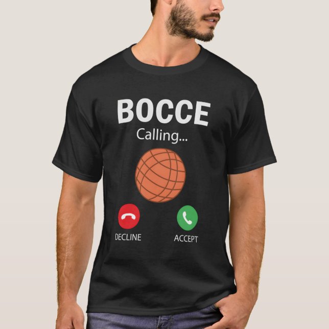Bocce ruft Bocce Player Bocce an T-Shirt (Vorderseite)